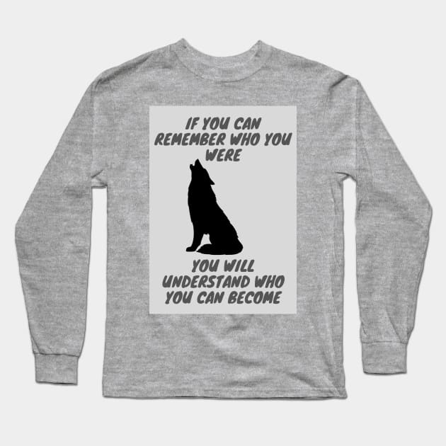 If you can remember who you were - movie Long Sleeve T-Shirt by LukjanovArt